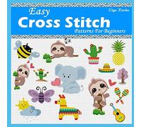 Easy Cross Stitch Patterns For Beginners: Cute Little Motifs