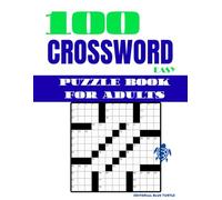 Easy Crossword Puzzle Book for Adults - 100 Puzzles: 100 Large Print Crossword Puzzles | Beginner Word Brain Games | Relaxing Crossword Challenge for Adults