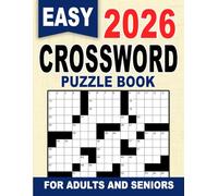 Easy Crossword Puzzle Book For Adults And Seniors: Gentle friendly clues for quick wins and relaxation, a thoughtful gift for calm brain time