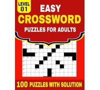 Easy Crossword Puzzle For Adults: Brain Exercises That Are Fun for Crossword Fans with Verified and Non-Repetitive Clues
