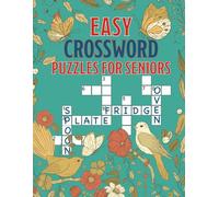 Easy Crossword Puzzles for Seniors: Memory Friendly Word Games for Relaxation, Mental Stimulation, and Fun