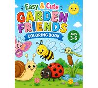 Easy & Cute Garden Bugs Coloring Book: Simple and Fun Insect Coloring Pages for Toddlers and Kids Ages 3-6 (Easy & Cute Coloring Books for Kids Ages 3-6)