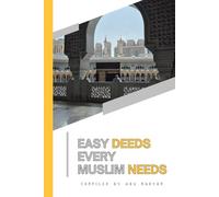 Easy Deeds Every Muslim Needs
