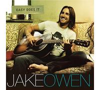 Easy Does It by Jake Owen (2009-02-24)