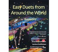 Easy Duets from Around the World for Bassoons: 32 exciting pieces arranged for two players who know all the basics