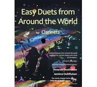 Easy Duets from Around the World for Clarinets: 26 pieces arranged for two equal clarinet players who know the basics. Includes several Christmas ... (Clarinet Duets for Beginners and Improvers)