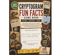 Easy Edition Cryptogram Fun Facts Game Book: 400 Fun Fact Cryptograms for Adults | Large Print Code Breaking Puzzles for Adults Seniors and Teens | ... Included (Adult Cryptogram Puzzle Books)