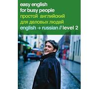 Easy English for Busy People - Russian - Pre-intermediate level: 2