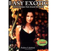 Easy Exotic: Low-Fat Recipes from Around the World