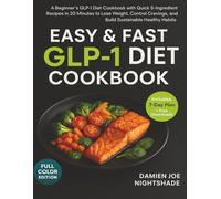 Easy & Fast GLP-1 Diet Cookbook:: “A Beginner’s GLP-1 Diet Cookbook with Quick 5-Ingredient Recipes in 20 Minutes to Lose Weight, Control Cravings, ... Cookbooks for Weight Loss & Flavorful Living)