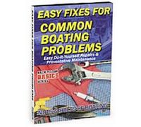 Easy Fixes to Common Boating Problems – DVD (2007)