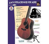 Easy Folk Songs for Kids: A Collection of Popular Traditional Tunes (Guitar Tab), Book & CD