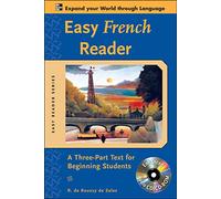 Easy French Reader w/CD-ROM: A Three-Part Text for Beginning Students (Easy Reader Series)