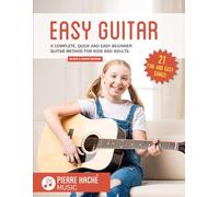 Easy Guitar: A Complete, Quick and Easy Beginner Guitar Method for Kids and Adults Black & White Edition (Easy Guitar Books for Beginners!)