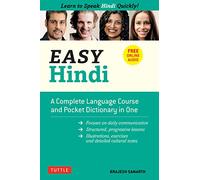 Easy Hindi: Learn to Speak Hindi Quickly!: A Complete Language Course and Pocket Dictionary in One (Companion Online Audio, Dictionary and Manga included) (Easy Language Series)