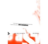 Easy Jazz Conception for Alto Saxophone - 15 solo etudes for jazz phrasing, interpretation and improvisation - alto saxophones - [Language: English & German] - (ADV 14760)