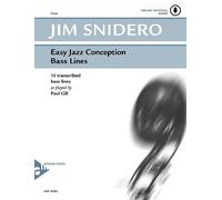 Easy Jazz Conception Bass Lines Snidero, Jim bass method with CD