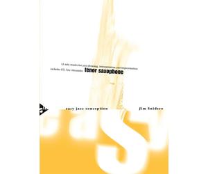 Easy Jazz Conception Tenor Saxophone Textbook saxophone in Bb (easy - intermedia