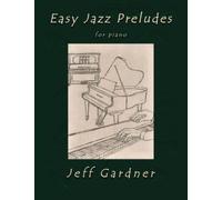 Easy Jazz Preludes: for piano
