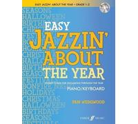 Easy Jazzin' About the Year (Piano Grades 1-2 with Free Audio CD) by Wedgwood (2016-05-27)
