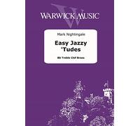 Easy Jazzy 'Tudes - B-Flat Instrument | Includes Audio Online by Mark Nightingale | Jazz Etudes for Young Bb Brass Players | 28 Studies with Backing Tracks for Trumpet, Cornet, Euphonium