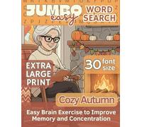Easy Jumbo Word Search for Seniors with Extra-Large 30 pt Font SIze: Autumn Brain Games for Seniors, Adults, and Vision-Impaired Readers (Jumbo Easy Word Search for Seniors)