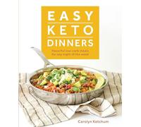 Easy Keto Dinners: Flavorful Low-Carb Meals for Any Night of the Week