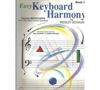 Easy Keyboard Harmony.: Book 1 Upper Elementary Level