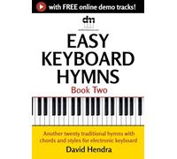 Easy Keyboard Hymns - Book Two: Another twenty traditional hymns with chords and styles for electronic keyboard (Easy Keyboard series)