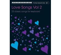 Easy Keyboard Library: Love Songs Volume 2: Love Songs Vol.2