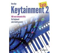 EASY Keytainment 2: 100 neue bekannte Hits. Band 2. Keyboard by Bye New.