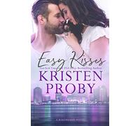 Easy Kisses: A Boudreaux Novel: 4 (The Boudreaux Series)