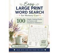 Easy Large Print Word Search for Memory Care: 100 Simple, Calming Puzzles for Seniors with Dementia & Alzheimer's