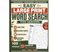 Easy Large Print Word Search for Seniors: 100 Easy-to-Read Word Search Puzzles with Relaxing Themes . Positive Words, Nature, Daily Life, Hobbies and ... Included. Relax, Focus & Enjoy Every Day