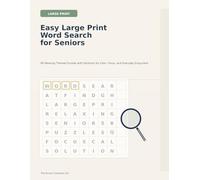Easy Large Print Word Search for Seniors: 80 Relaxing Themed Puzzles with Solutions for Calm, Focus, and Everyday Enjoyment