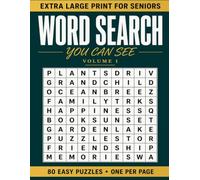 Easy Large Print Word Search for Seniors: Word Search You Can See Volume 1: 80 Easy Puzzles | One Per Page | 8.5x11 | Across and Down Only | Solutions Included