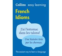 Easy Learning French Idioms : Trusted Support for Learning