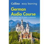 Easy Learning German Audio Course: Language Learning the easy way with Collins (Collins Easy Learning Audio Course)