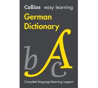 Easy Learning German Dictionary: Trusted Support for Learning by Collins Diction
