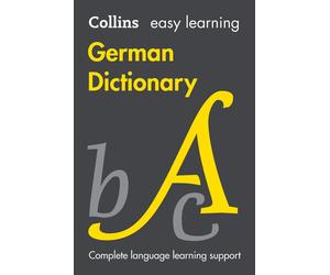 Easy Learning German Dictionary: Trusted Support for Learning by Collins Diction