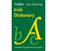 Easy Learning Irish Dictionary: Trusted Support for Learning (Collins Easy Learning 2nd Revised edition)