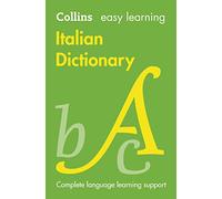 Easy Learning Italian Dictionary: Trusted support for learning (Collins Easy Learning)