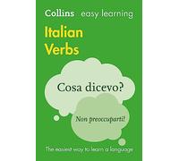 Easy Learning Italian Verbs - Trusted Support for Learning - 3rd Revised edition (Collins)