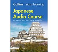 Easy Learning Japanese Audio Course: Language Learning the easy way with Collins (Collins Easy Learning Audio Course)
