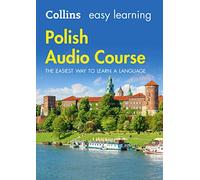 Easy Learning Polish Audio Course: Language Learning the easy way with Collins (Collins Easy Learning Audio Course)