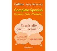 Collins Easy Learning Spanish: Easy Learning Spanish Complete Grammar, Verbs and Vocabulary (3 Books in 1)
