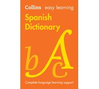 Easy Learning Spanish Dictionary : Trusted Support for Learning