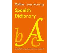 Easy Learning Spanish Dictionary: Trusted Support for Learning by Collins Dictio