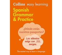 Easy Learning Spanish Grammar and Practice: Trusted Support for Learning (Collins Easy Learning 2nd Revised edition)