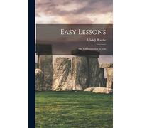 Easy Lessons: or, Self-instruction in Irish